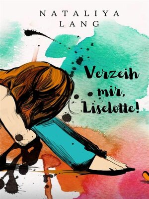 cover image of Verzeih mir, Liselotte!